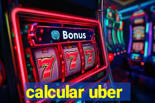 calcular uber